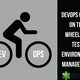 Illustration for article titled DevOps Cycle On The Wheels Of Test Environment Managementem/em